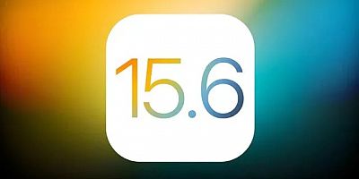 iOS15.6 yayınlandı