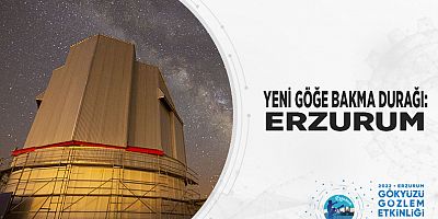 Yeni göğe bakma durağı Erzurum